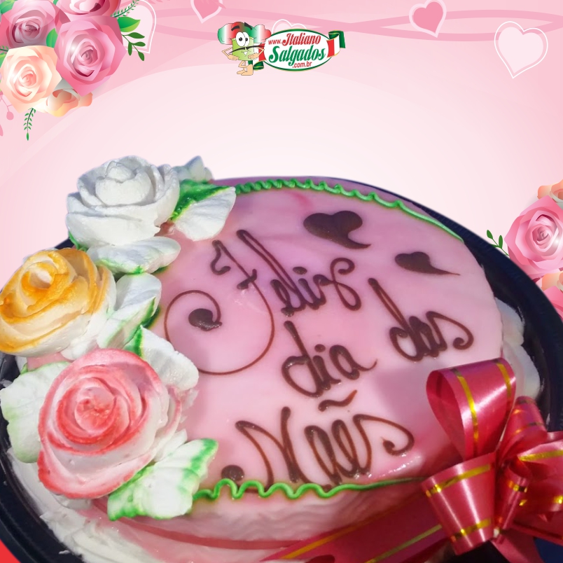 Torta Bolo Dia das Mães 2 - dica presente festa aniversário Goiânia Italiano Salgados
